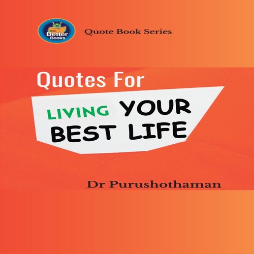 Quotes for living your best - quotes,